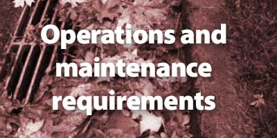 Operations and maintenance requirements